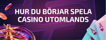 Bästa Utländska Casino - En Guide till De Bästa Spelupplevelserna 637617674