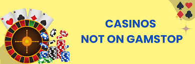 Casino Sites Not on Gamstop Explore Your Options 891201643 Casino Sites Not on Gamstop Explore Your Options 891201643