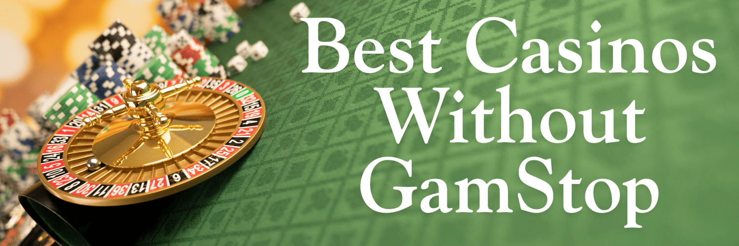 Casino Sites Not on Gamstop Explore Your Options 891201643 Casino Sites Not on Gamstop Explore Your Options 891201643